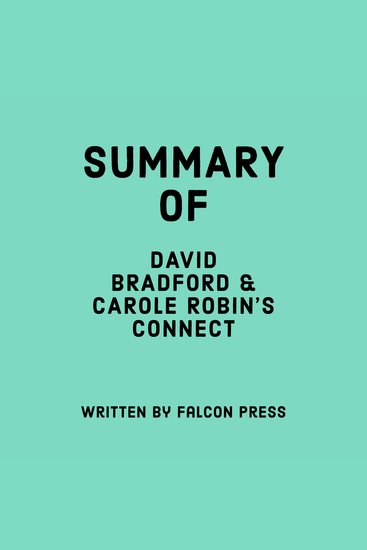 Summary of David Bradford & Carole Robin's Connect - cover
