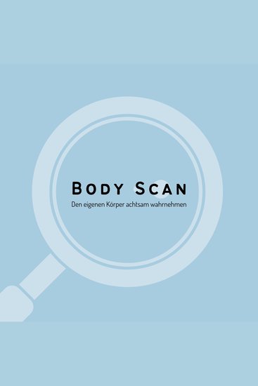 Body Scan zur verbesserten Körperwahrnehmung - Den eigenen Körper achtsam wahrnehmen (XXL-Bundle) - cover