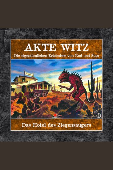 Akte Witz Folge 3: Das Hotel des Ziegensaugers - cover