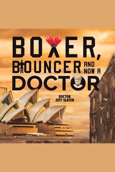 Boxer Bouncer and Now a Doctor - cover