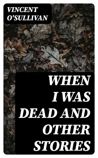 When I Was Dead and other stories - cover