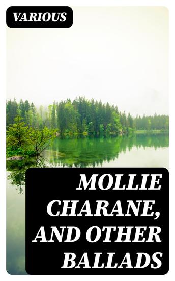Mollie Charane and Other Ballads - cover