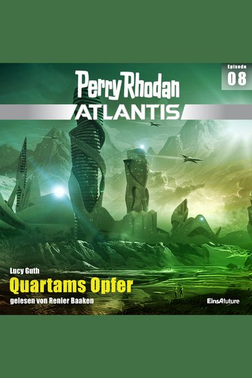 Perry Rhodan Atlantis Episode 08: Quartams Opfer - cover