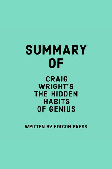 Summary of Craig Wright’s The Hidden Habits of Genius - cover