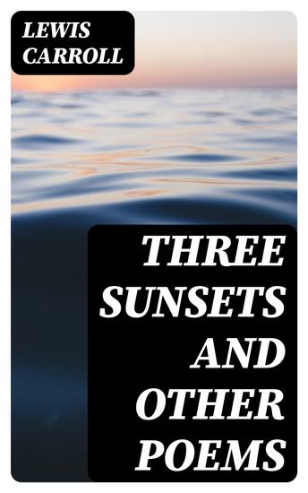 Three Sunsets and Other Poems - cover