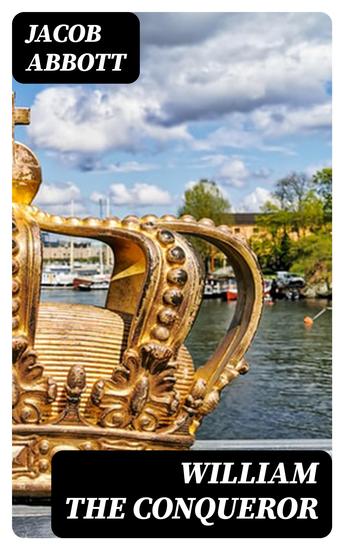 William the Conqueror - Makers of History - cover