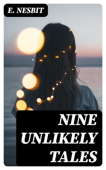 Nine Unlikely Tales - cover