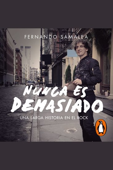 Nunca es demasiado - Una larga historia en el rock - cover