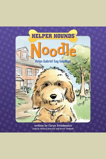 Noodle Helps Gabriel Say Goodbye - cover