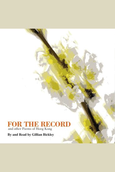 For the Record - and other Poems of Hong Kong - cover