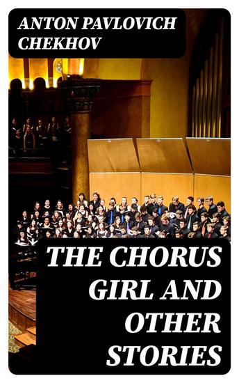 The Chorus Girl and Other Stories - cover