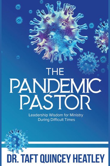 The Pandemic Pastor - Leadership Wisdom for Ministry During Difficult Times - cover