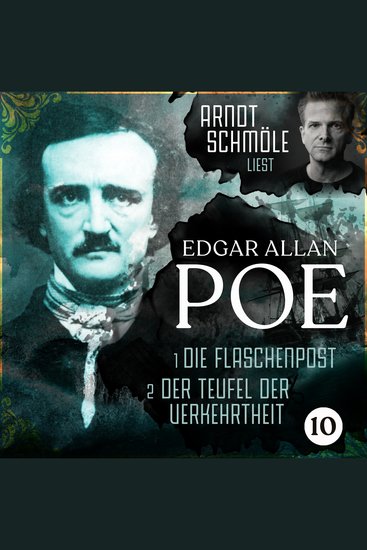 Die Flaschenpost Der Teufel der Verkehrtheit - Arndt Schmöle liest Edgar Allan Poe Band 10 (Ungekürzt) - cover