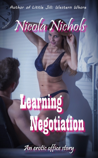 Learning Negotiation - An Erotic Office Story - cover