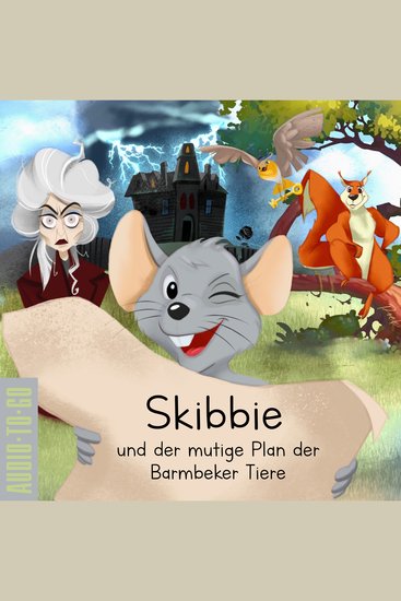 Skibbie und der mutige Plan der Barmbeker Tiere - cover