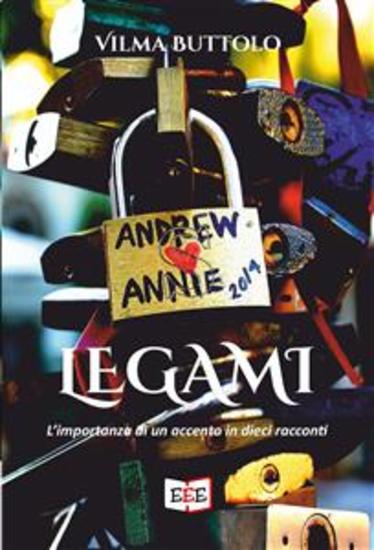 Legami - L'importanza di un accento in dieci racconti - cover