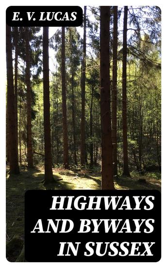 Highways and Byways in Sussex - cover