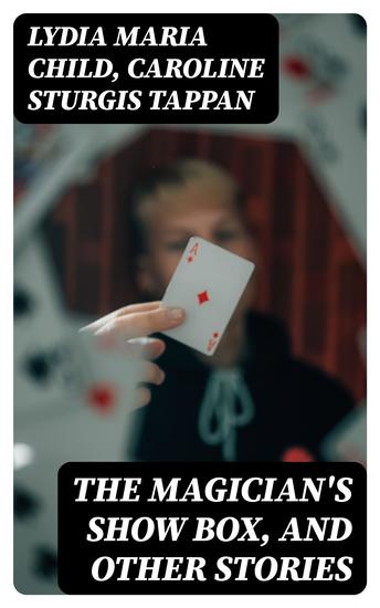 The Magician's Show Box and Other Stories - cover