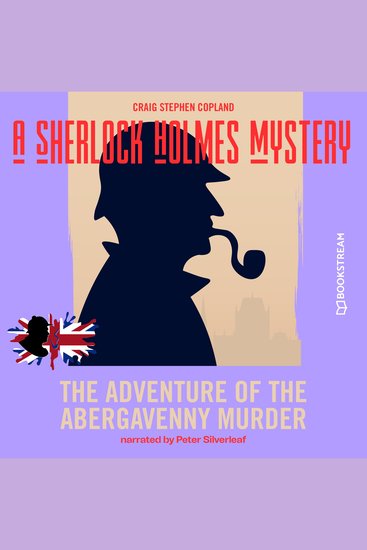 Adventure of the Abergavenny Murder The - A Sherlock Holmes Mystery Episode 2 (Unabridged) - cover