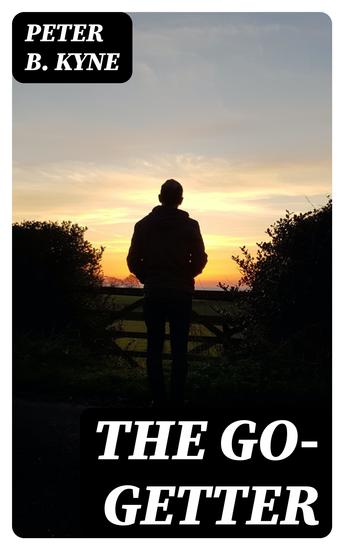 The Go-Getter - A Story That Tells You How to be One - cover