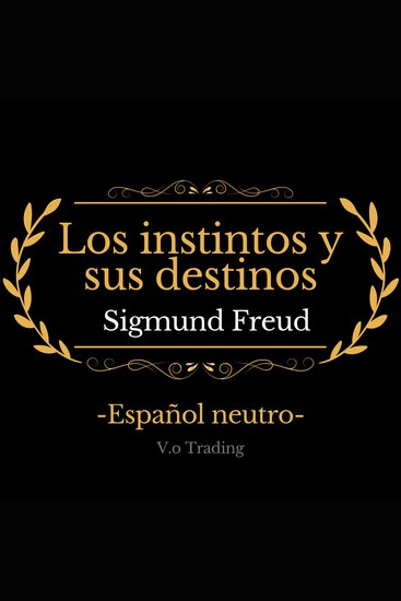 Los instintos y sus destinos - cover