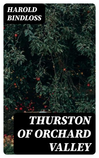 Thurston of Orchard Valley - cover