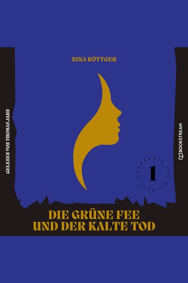 Die grüne Fee und der kalte Tod - Gauklerin Isa Bocholt Band 1 (Ungekürzt) - cover