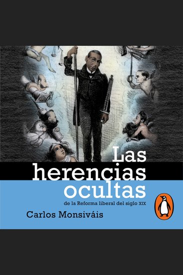 Las herencias ocultas - de la reforma liberal del siglo XX - cover