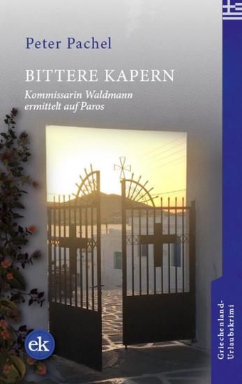 Bittere Kapern - Kommissarin Waldmann ermittelt auf Paros - cover