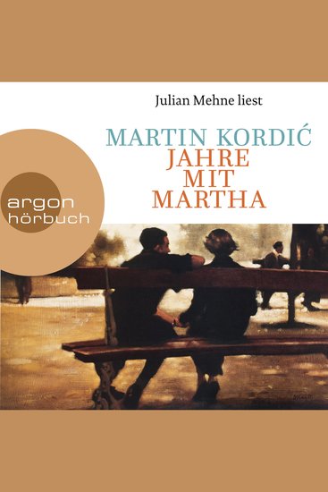 Jahre mit Martha (Ungekürzte Lesung) - cover