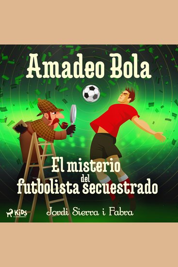 Amadeo Bola: El misterio del futbolista secuestrado - cover