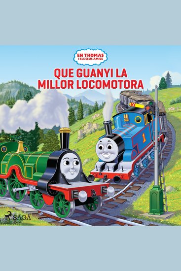 En Thomas i el seus amics - Que guanyi la millor locomotora - cover