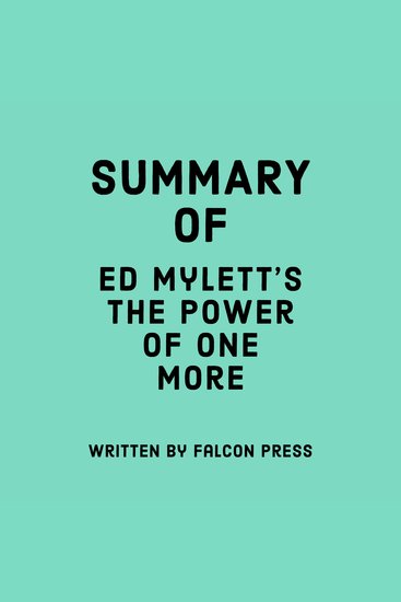 Summary of Ed Mylett's The Power of One More - cover