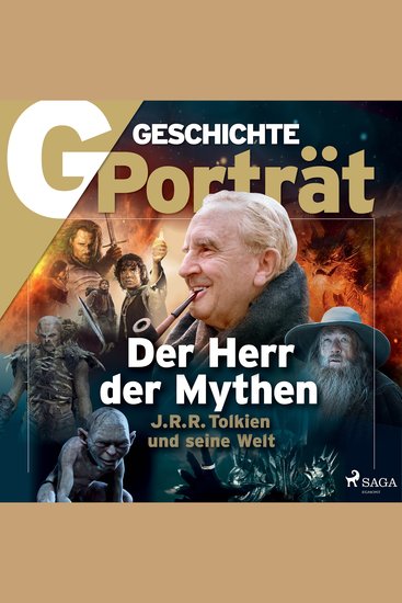 G GESCHICHTE - Der Herr der Mythen: J R R Tolkien und seine Welt - cover