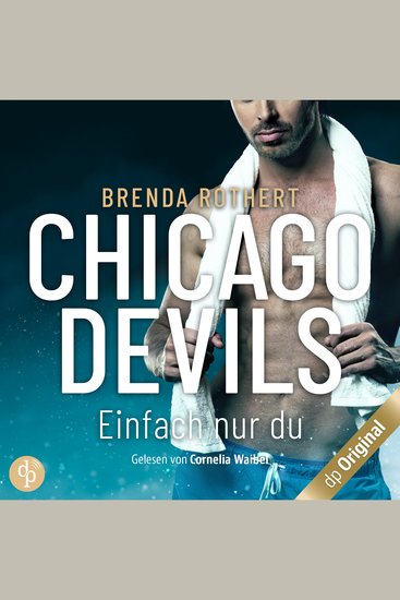 Einfach nur du - Chicago Devils Band 8 (Ungekürzt) - cover