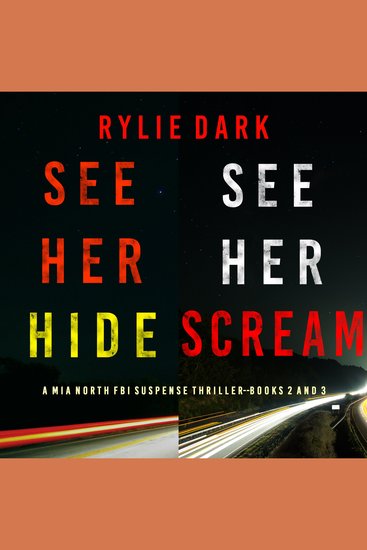 Mia North FBI Suspense Thriller Bundle: See Her Hide (#2) and See Her Scream (#3) - cover