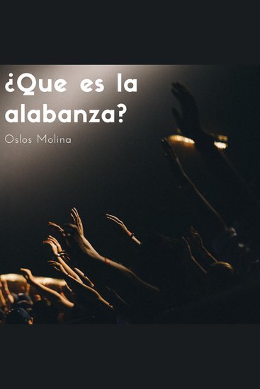 ¿Que es la alabanza? - cover