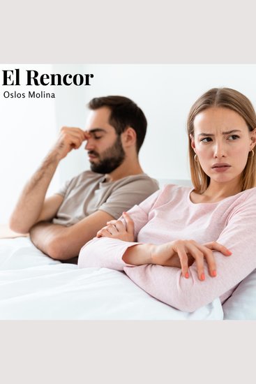 El rencor - Problemas Emocionales - cover