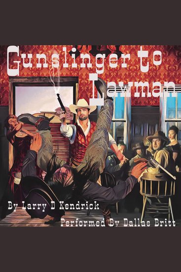 Gunslinger To Lawman - cover