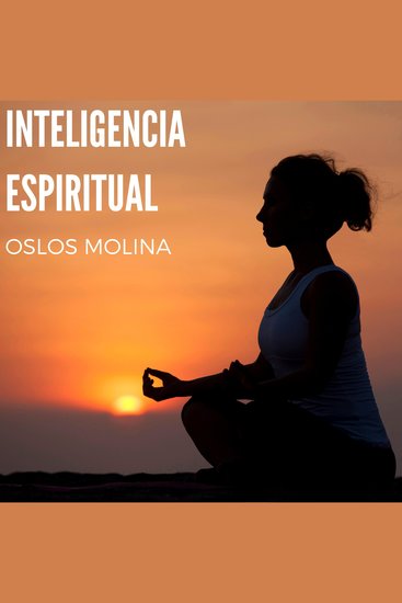 Inteligencia Espiritual - Los tipos de inteligencia - cover