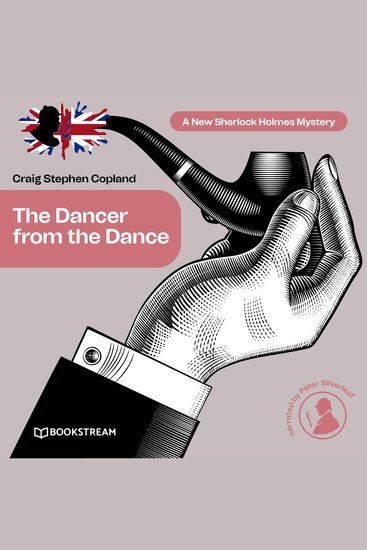 Dancer from the Dance The - A New Sherlock Holmes Mystery Episode 30 (Unabridged) - cover