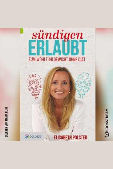 Sündigen erlaubt - Zum Wohlfühlgewicht ohne Diät (Ungekürzt) - cover