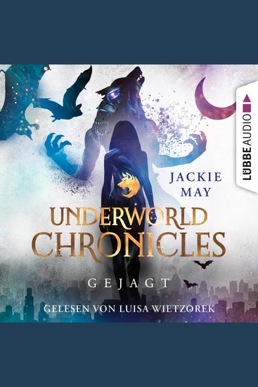 Gejagt - Underworld Chronicles Teil 2 (Ungekürzt) - cover