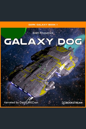 Galaxy Dog - Dark Galaxy Book Book 1 (Unabridged) - cover