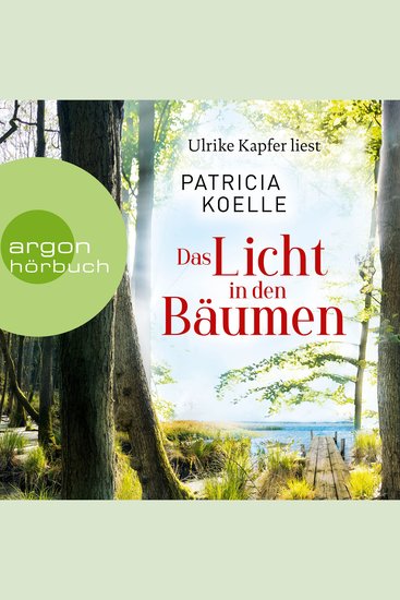 Das Licht in den Bäumen - Sehnsuchtswald-Reihe Band 1 (Ungekürzte Lesung) - cover