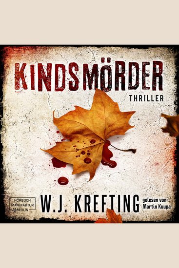 Kindsmörder (ungekürzt) - cover