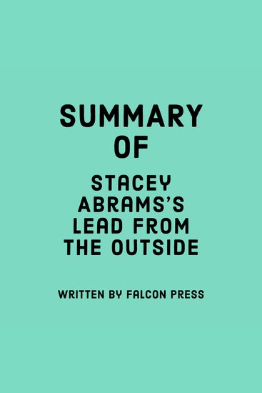Summary of Stacey Abrams’s Lead from the Outside - cover