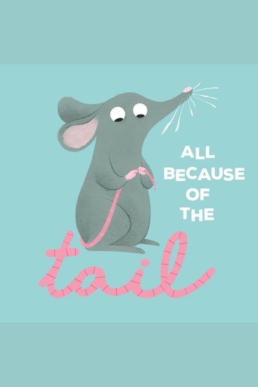 All Because of the Tail - cover