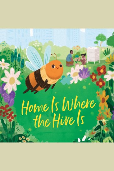 Home Is Where the Hive Is - cover