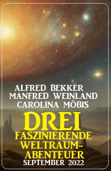 Drei faszinierende Weltraum-Abenteuer September 2022 - cover